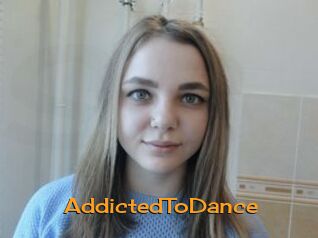 AddictedToDance