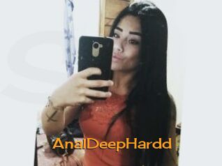 AnalDeepHardd