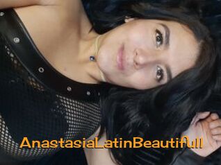 AnastasiaLatinBeautifull