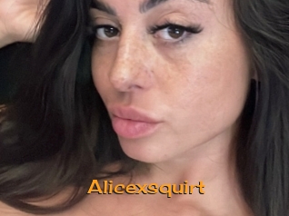 Alicexsquirt