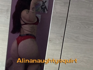 Alinanaughtysquirt