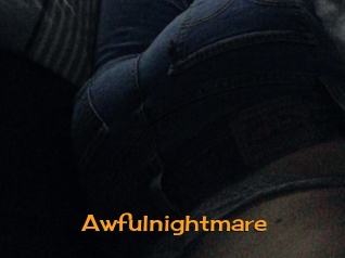 Awfulnightmare