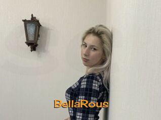 BellaRous