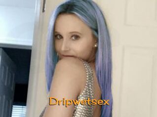 Dripwetsex