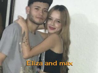 Eliza_and_max