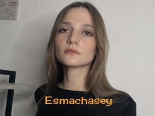 Esmachasey