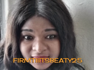 FIRMTIIITSBEATY25