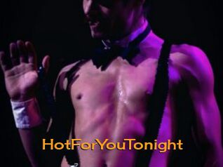 HotForYouTonight