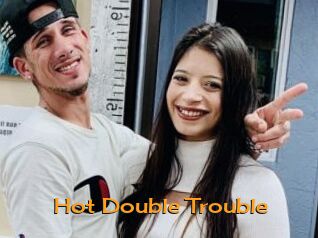 Hot_Double_Trouble