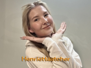 Henriettaatcher