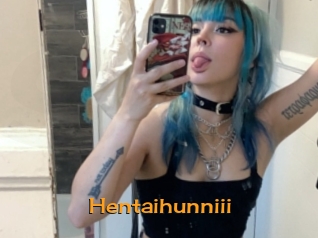 Hentaihunniii