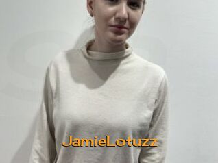 JamieLotuzz