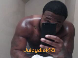 Juicydick18