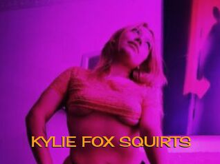 KYLIE_FOX_SQUIRTS