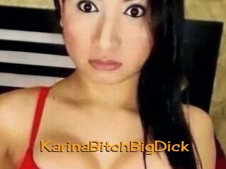 KarinaBitchBigDick