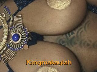 Kingmakaylah