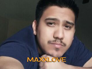 MAXXLOVE