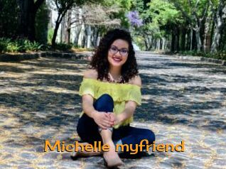 Michelle_myfriend