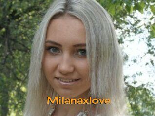 Milanaxlove