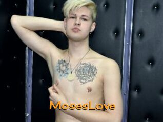 MosesLove