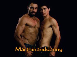 Marthinanddanny