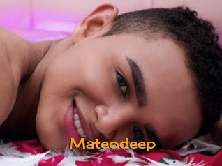 Mateodeep