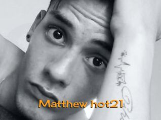 Matthew_hot21