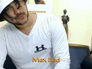 Max_bad