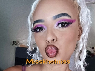 Misskhetniss