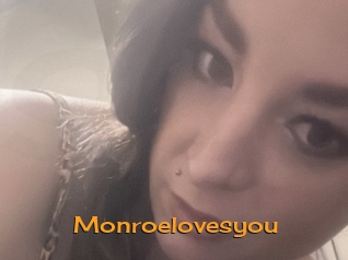 Monroelovesyou