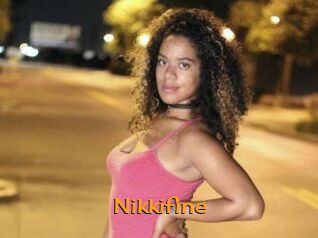 Nikkifine