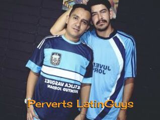 Perverts_LatinGuys