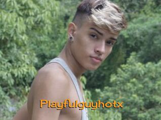 Playfulguyhotx