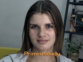 Primroseady