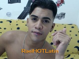 RaelHOTLatin