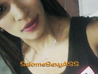 SalomeSexyASS