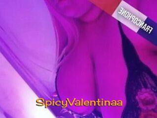 SpicyValentinaa