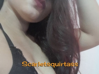 Scarletsquirtass