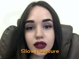 Slow_pleasure