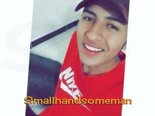 Smallhandsomeman