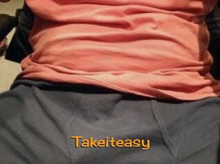 Takeiteasy