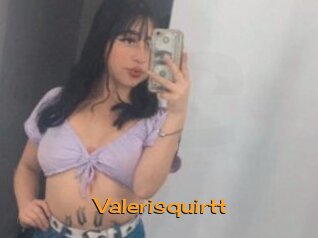 Valerisquirtt