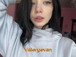 Valeryevan