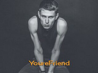 YoureFriend