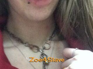 Zoe4Slave